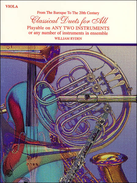 Classical Duets for All (From the Baroque to the 20th Century): Viola