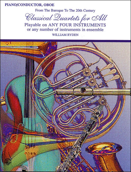 Classical Quartets for All (From the Baroque to the 20th Century): Trombone, Baritone B.C., Bassoon, Tuba
