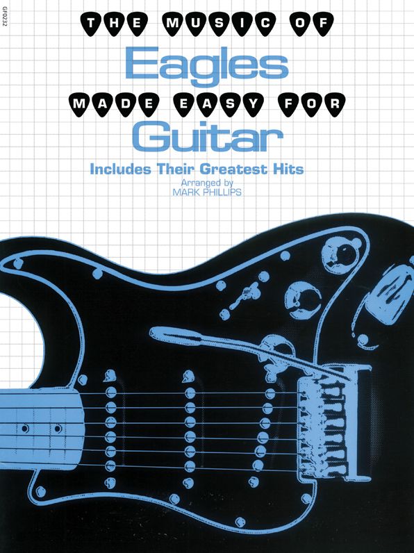 The Music of the Eagles Made Easy for Guitar: Easy Guitar