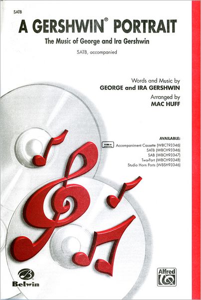 Gershwin Portrait: Soprano - Alto - Base Huff