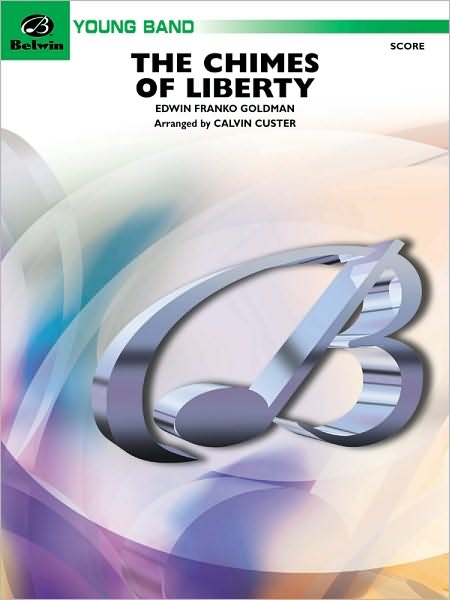 Chimes of Liberty Conductor's Score