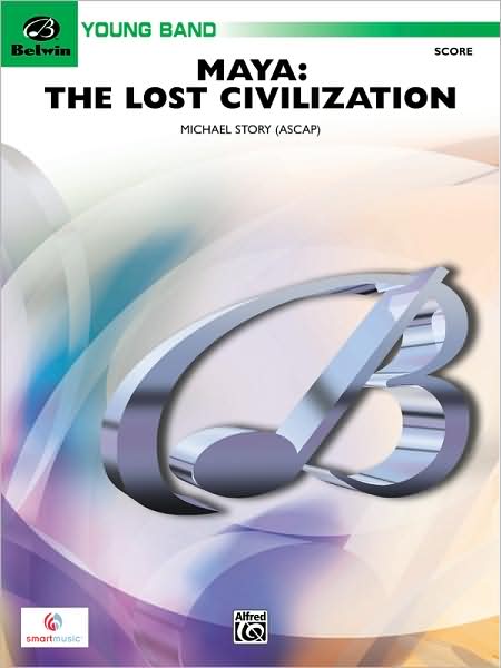 Maya: The Lost Civilization (Conductor's Score)