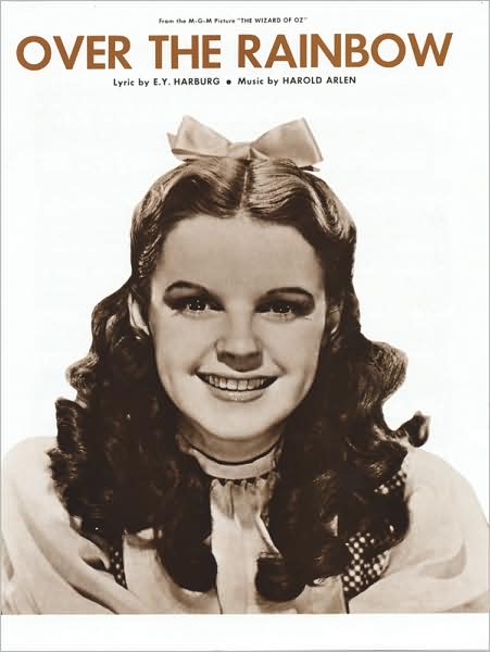 Over the Rainbow from the MGM Picture The Wizard of Oz