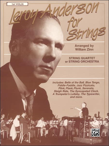 Leroy Anderson for Strings: 1st Violin