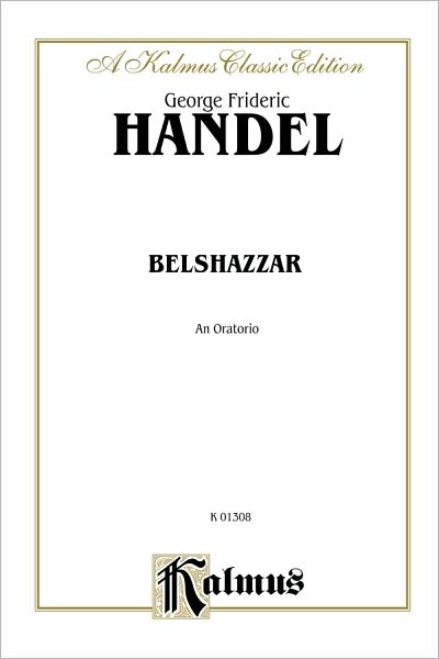 Belshazzar (1745): SATB or SAATTB with SAATTB Soli (Miniature Score) (German, English Language Edition), Miniature Score