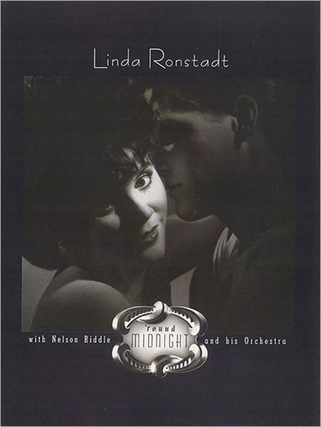 Linda Ronstadt -- Round Midnight: Piano/Vocal/Chords