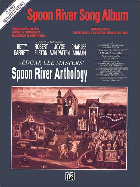 Spoon River Song Album (Classic Broadway Shows): Piano/Vocal/Chords