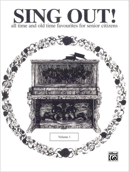 Sing Out! -- All Time and Old Time Favourites: Book of Words