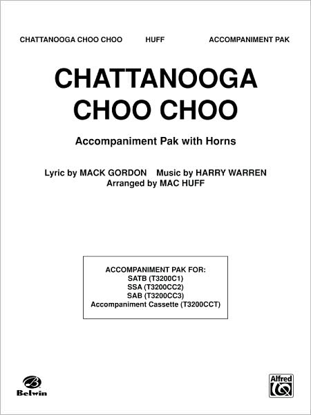 Chattanooga Choo Choo: Accompaniment Pak (with Ho
