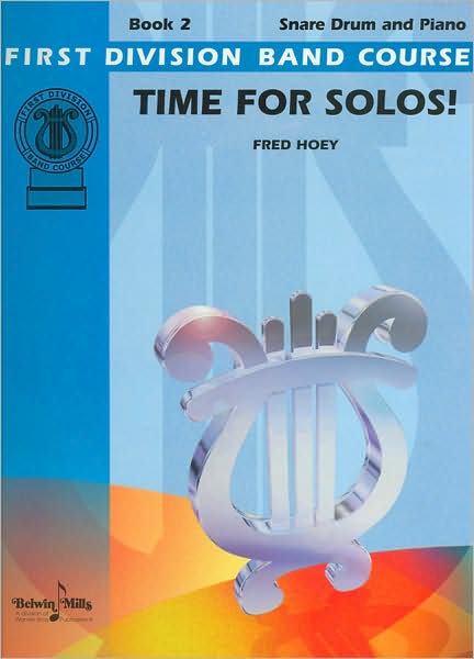 Time for Solos!, Bk 2: Snare Drum