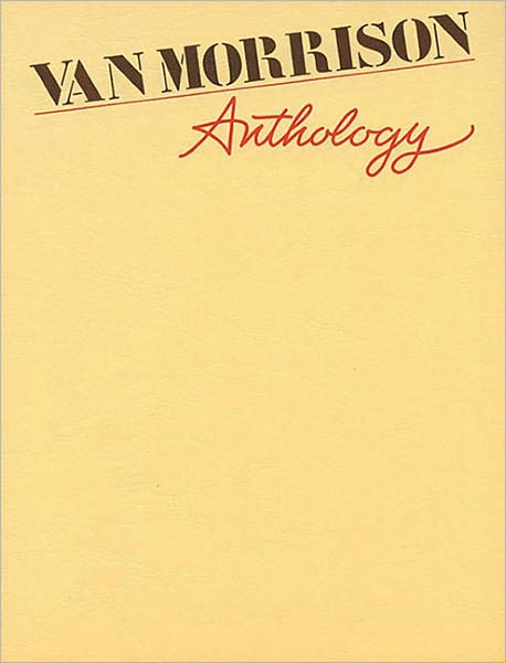 Van Morrison -- Anthology: Piano/Vocal/Chords