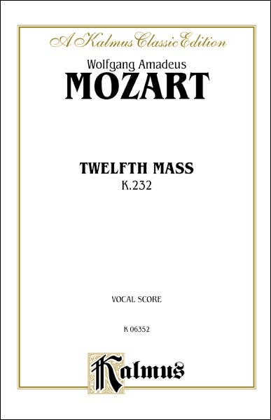 Twelfth Mass: SATB with SATB Soli (English Language Edition)