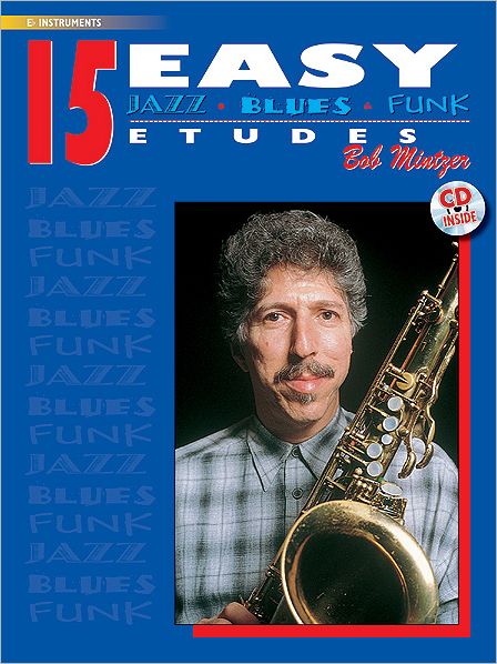 15 Easy Jazz, Blues & Funk Etudes: E-flat Instrument, Book & CD