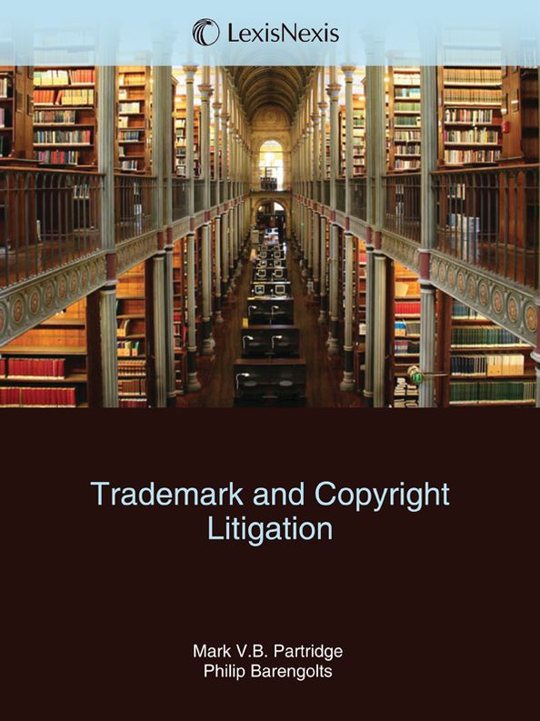 Trademark & Copyright Litigation: Forms and Analysis