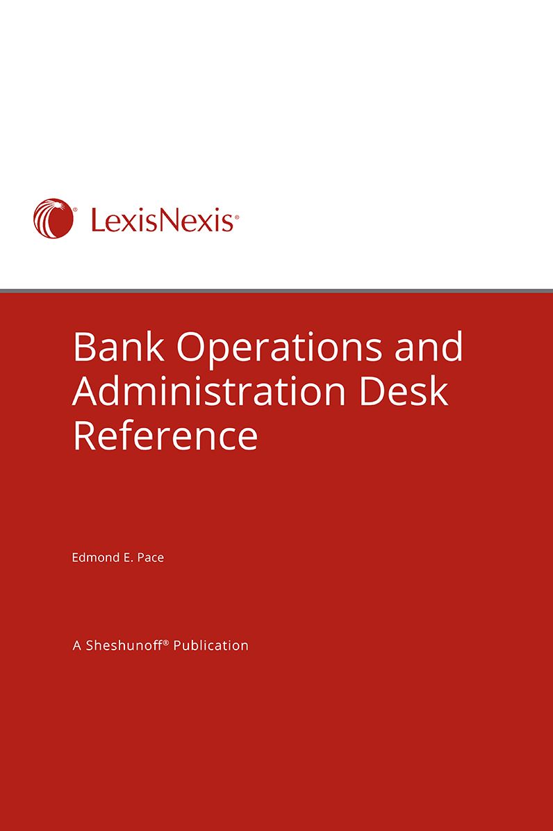 Bank Operations and Administration Desk Reference