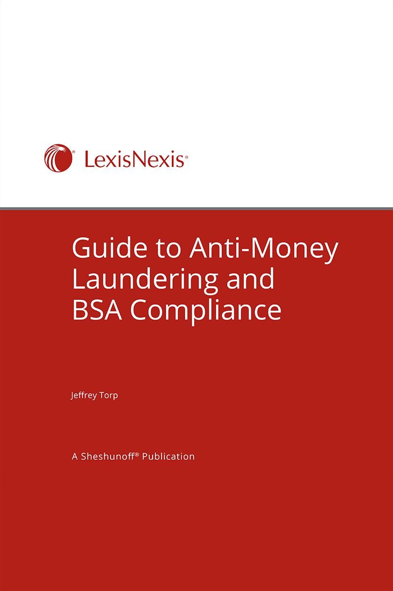Guide to Anti-Money Laundering & BSA Compliance