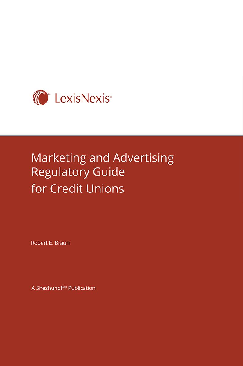 Marketing and Advertising Regulatory Guide for Credit Unions