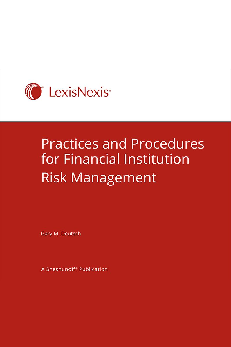 Practices and Procedures for Financial Institution Risk Management