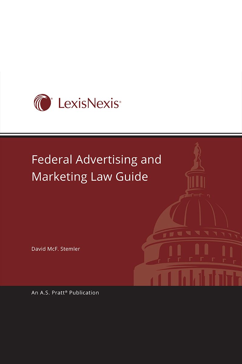 Federal Advertising and Marketing Law Guide
