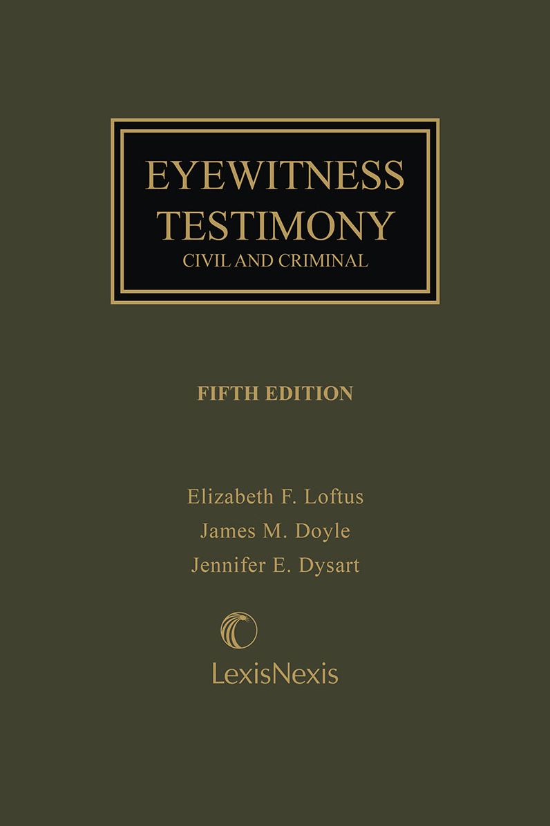 Eyewitness Testimony: Civil and Criminal