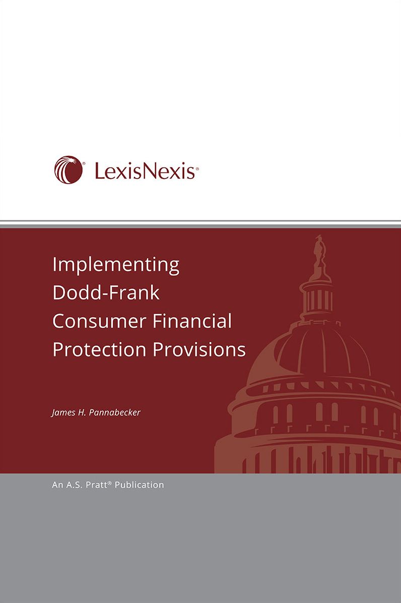 Implementing Dodd-Frank Consumer Financial Protection Provisions