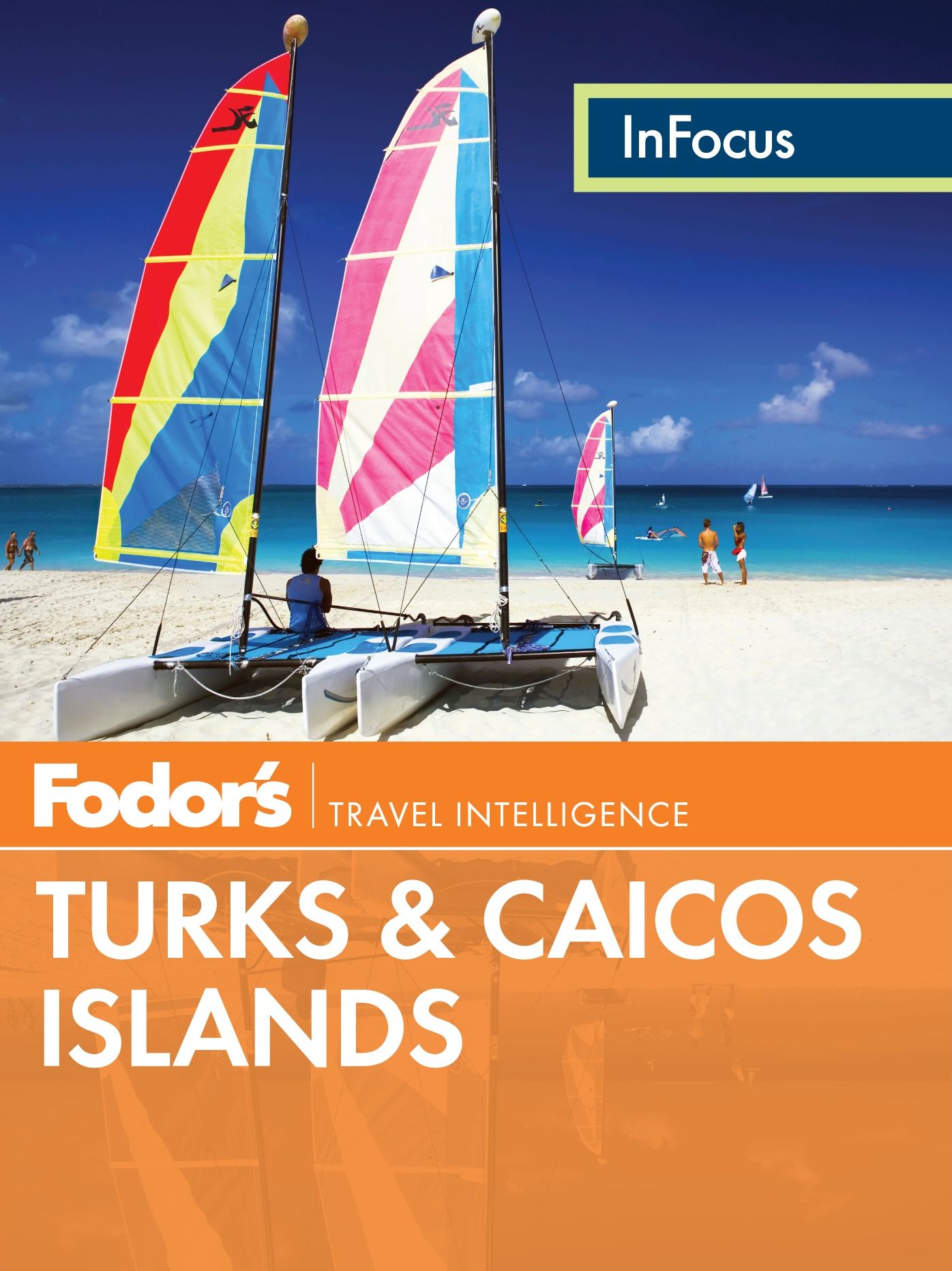 Fodor's In Focus Turks & Caicos Islands