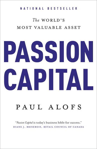 Passion Capital: The World's Most Valuable Asset