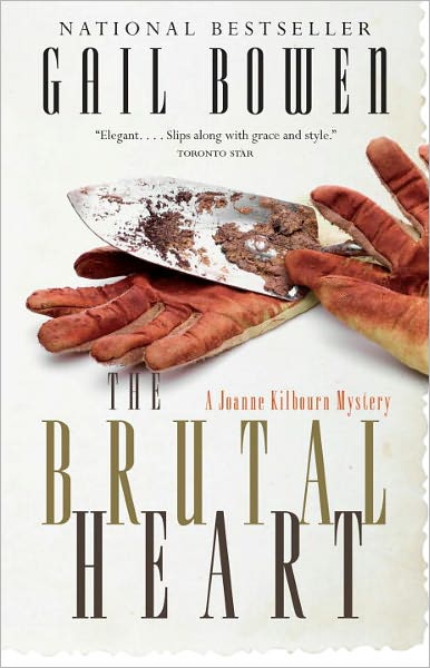 The Brutal Heart: A Joanne Kilbourn Mystery