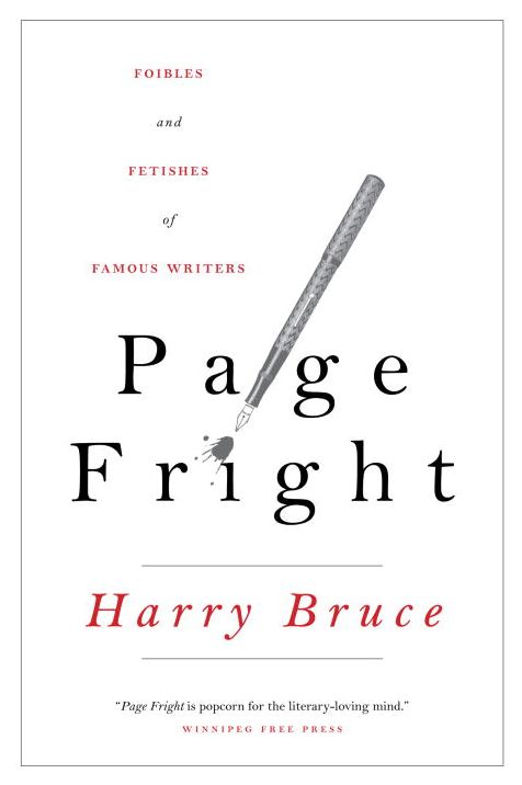 Page Fright: Foibles and Fetishes of Famous Writers