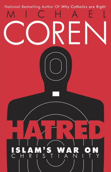 Hatred: Islam's War on Christianity