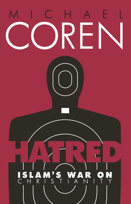 Hatred: Islam's War on Christianity
