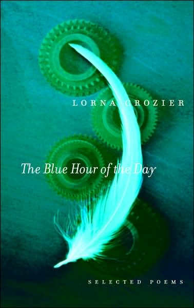 The Blue Hour of the Day: Selected Poems
