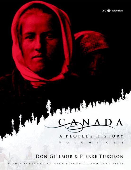 Canada: A People's History Volume 1