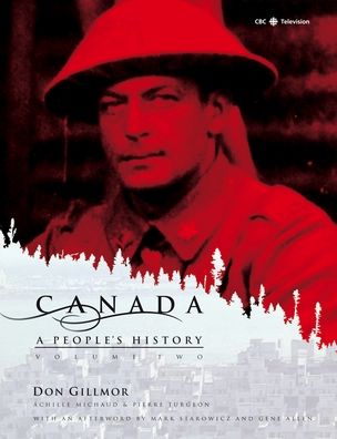 Canada: A People's History, Volume 2