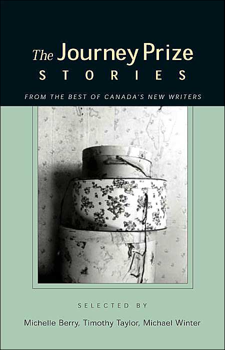 The Journey Prize Stories: Short Fiction from the Best of Canada's New Writers