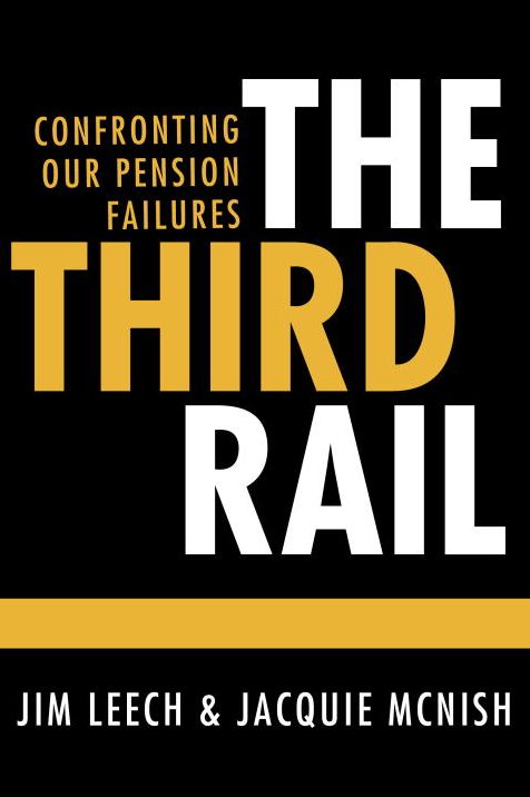 The Third Rail: Confronting Our Pension Failures