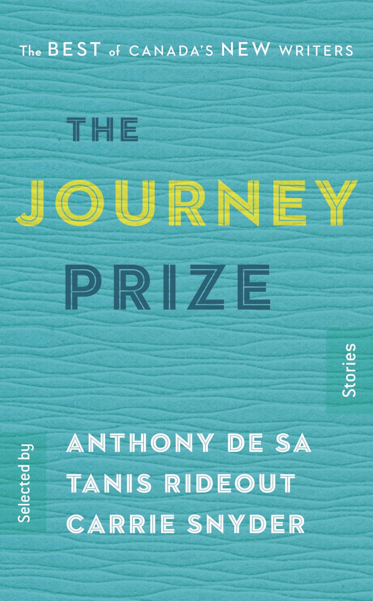 The Journey Prize Stories 27: The Best of Canada's New Writers