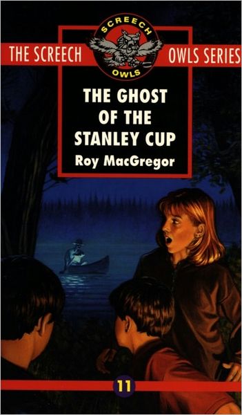 The Ghost of the Stanley Cup (Screech Owls Series #11)