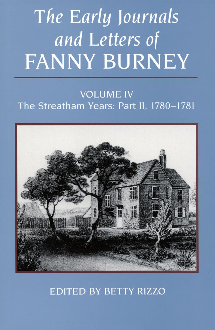 The Early Journals and Letters of Fanny Burney, Volume IV: The Streatham Years, Part II, 1780-1781
