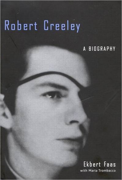 Robert Creeley: The First Fifty Years
