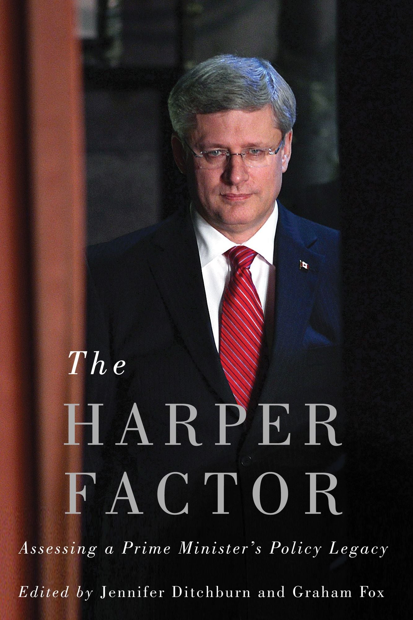 The Harper Factor: Assessing a Prime Minister's Policy Legacy