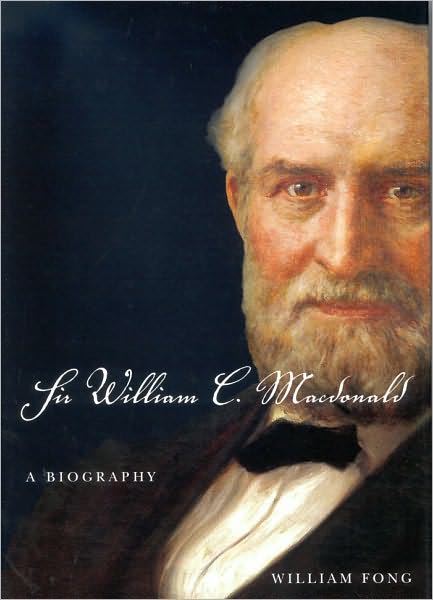 Sir William C. MacDonald: A Biography