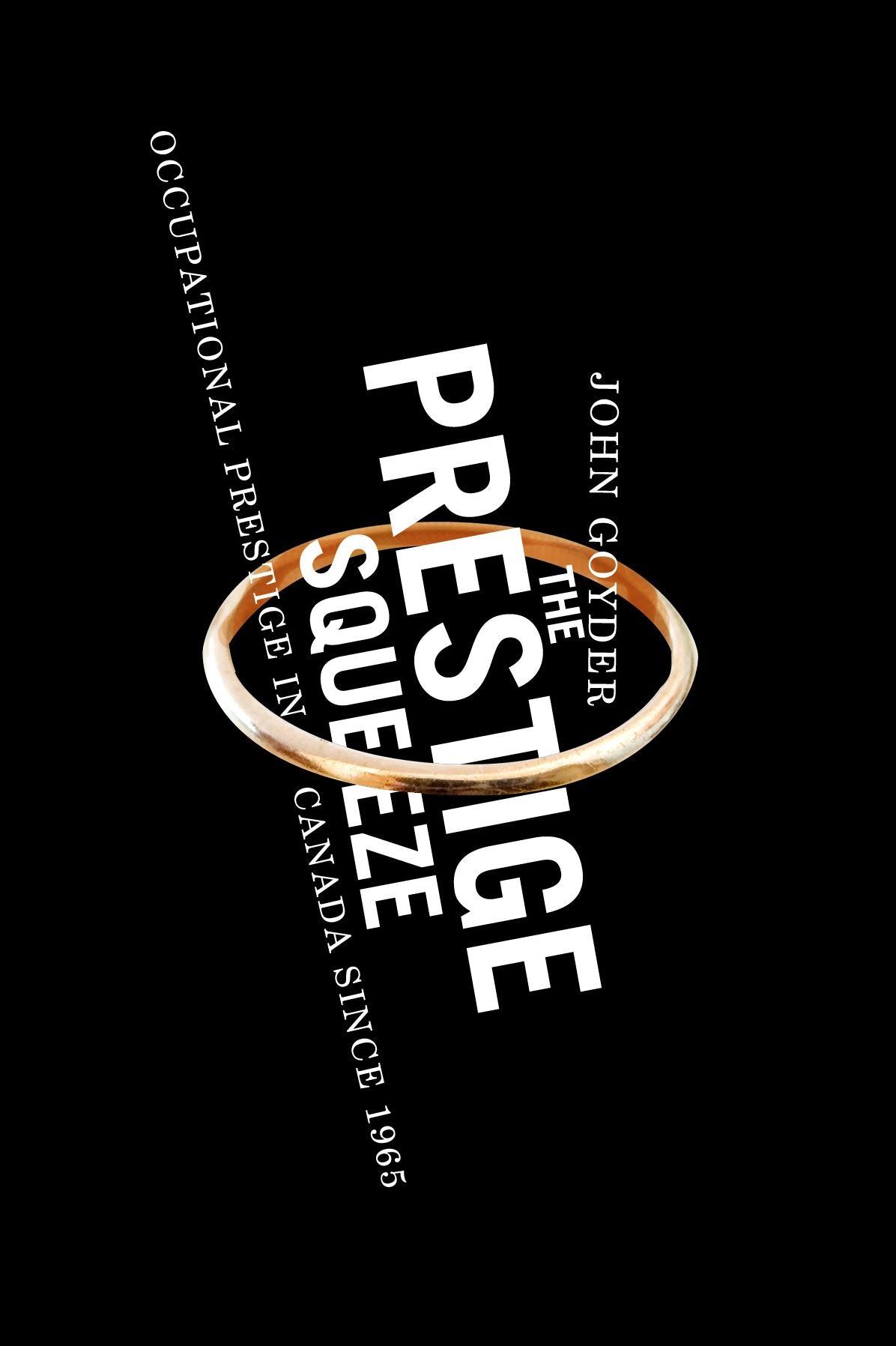 Prestige Squeeze: Occupational Prestige in Canada since 1965