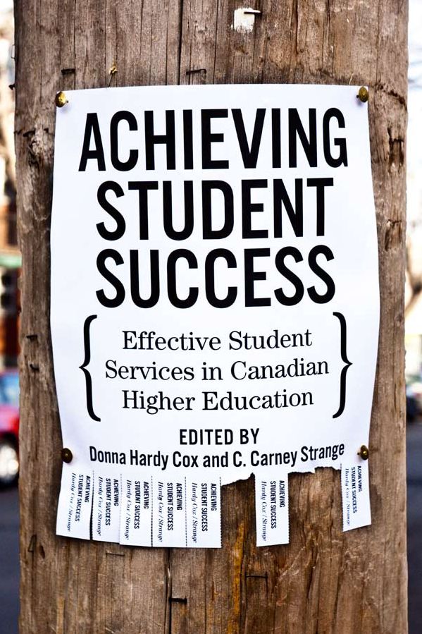 Achieving Student Success: Effective Student Services in Canadian Higher Education