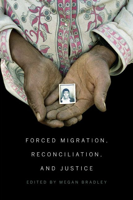 Forced Migration, Reconciliation, and Justice