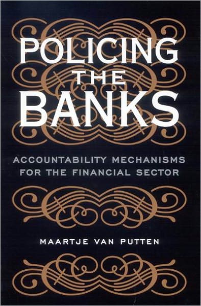 Policing the Banks: Accountability Mechanisms for the Financial Sector