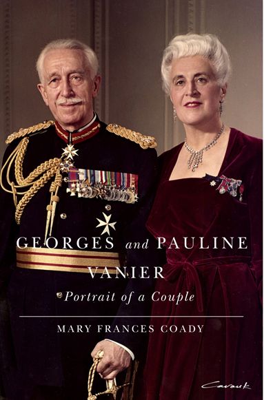 Georges and Pauline Vanier: Portrait of a Couple