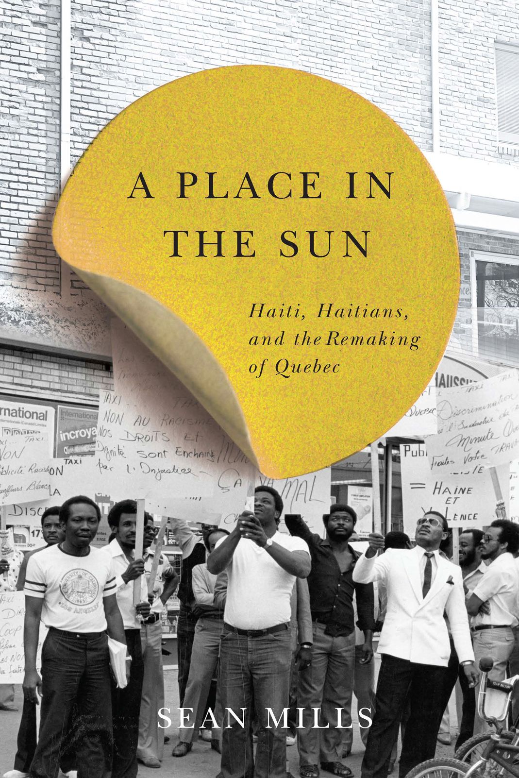 A Place in the Sun: Haiti, Haitians, and the Remaking of Quebec