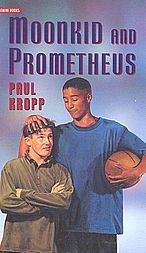 Moonkid and Prometheus