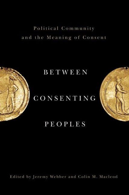 Between Consenting Peoples: Political Community and the Meaning of Consent